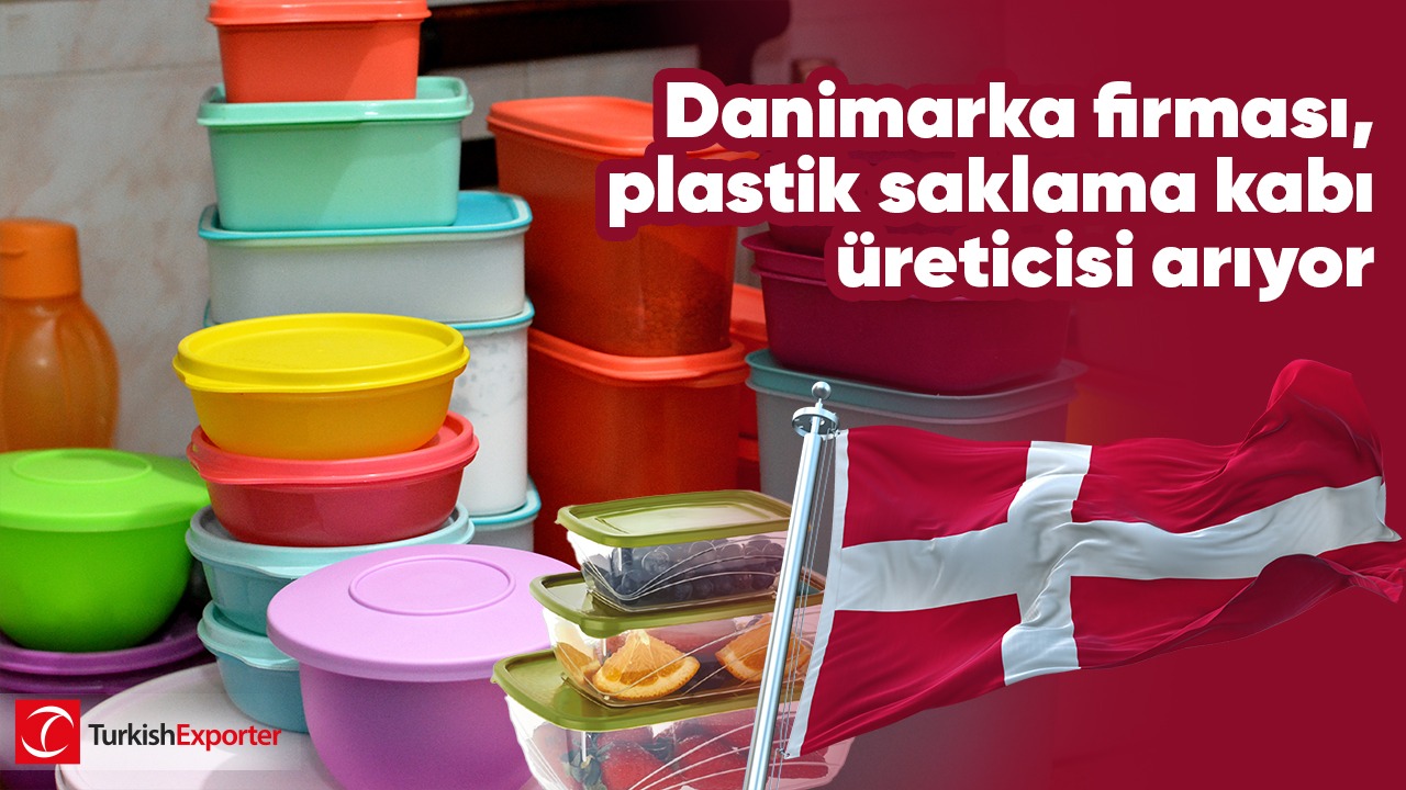 Danimarka firması, plastik saklama kabı üreticisi arıyor